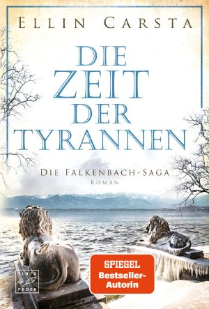 [Falkenbach Saga 09] • Die Zeit der Tyrannen